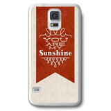 You are My Sunshine Designer Phone Cases